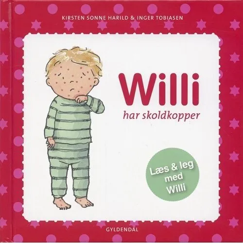 Willi har skoldkopper – børnebog (hardcover, fra 2 år)