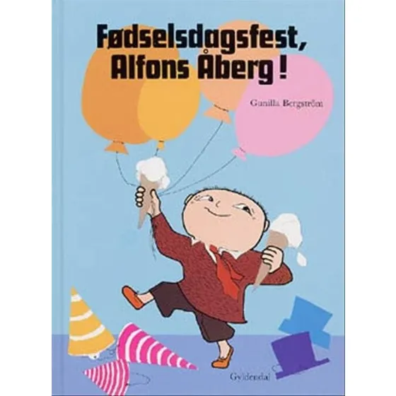 Fødselsdagsfest - Alfons Åberg (Gunilla Bergström)