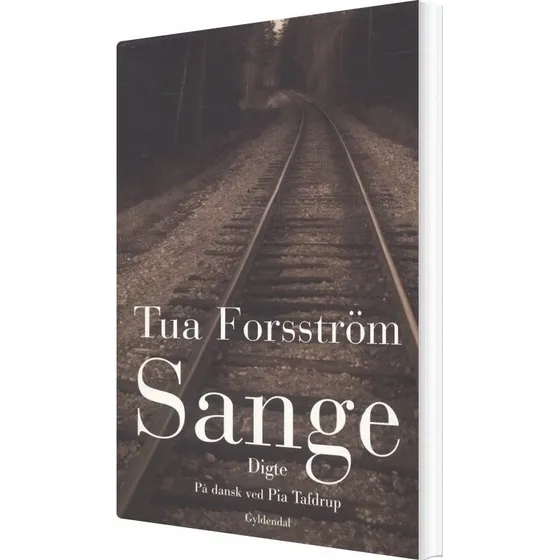Sange - digte af Tua Forsström