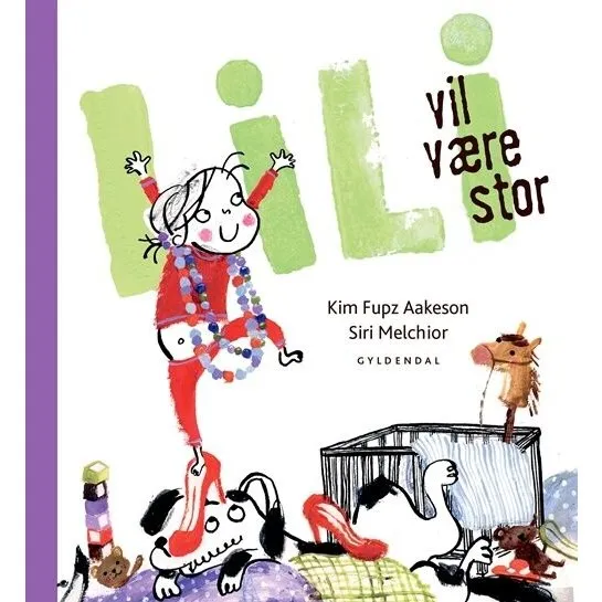 Lili vil være stor – børnebog (hardcover)