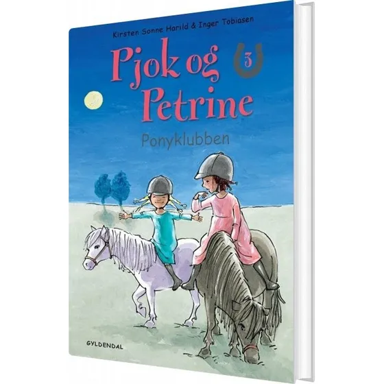 Pjok og Petrine 3: Ponyklubben - Kirsten Sonne Harild