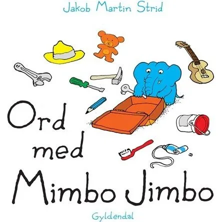 Ord med Mimbo Jimbo – Papbog af Jakob Martin Strid