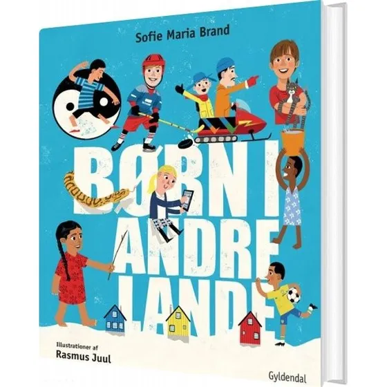 Børn i andre lande – Sofie Maria Brand (Hardcover)