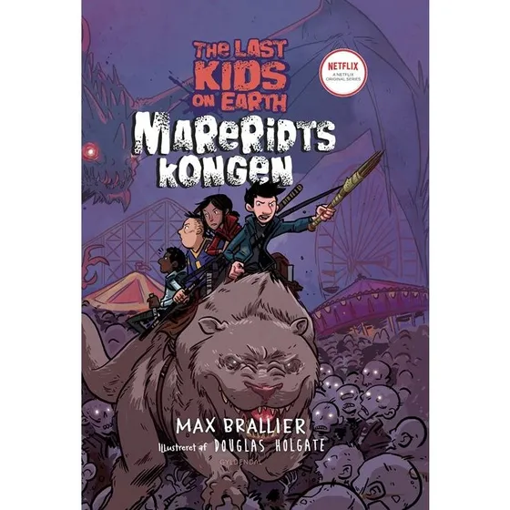 The Last Kids on Earth 3: Mareridtskongen (Hardcover)