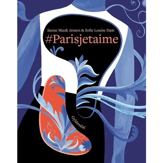 #Parisjetaime – ungdomsroman af Sanne Munk Jensen (hardcover)