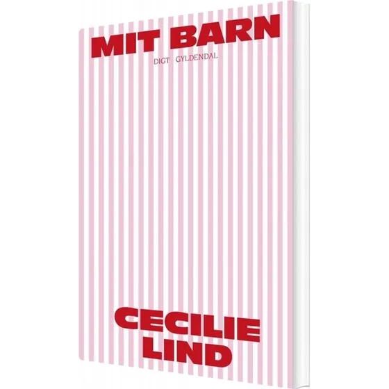Mit barn — digte af Cecilie Lind