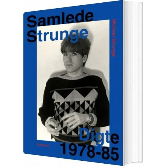 Samlede Strunge — Michael Strunge: Digte 1978-85 (hæftet)