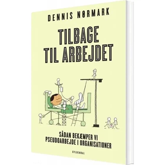 Tilbage til arbejdet – Dennis Nørmark (hæftet)