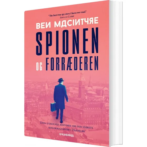Spionen og forræderen – Ben Macintyre (hæftet)