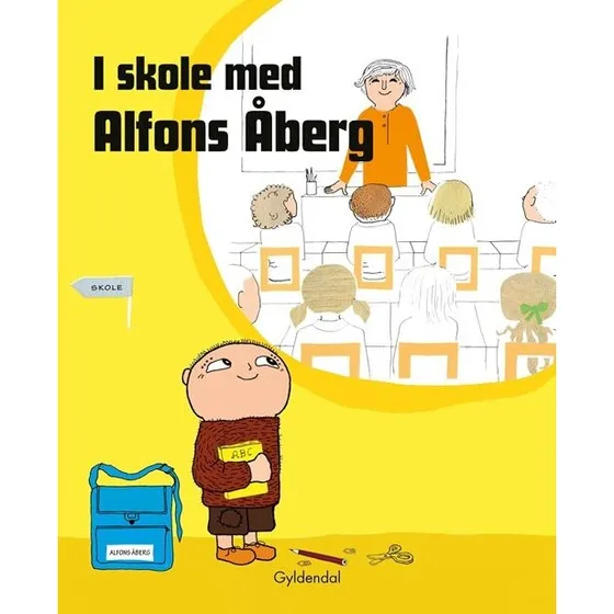 I skole med Alfons Åberg - Gunilla Bergström