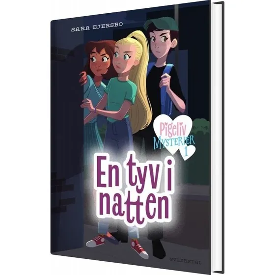 Pigeliv Mysterier 1: En tyv i natten — Sara Ejersbo