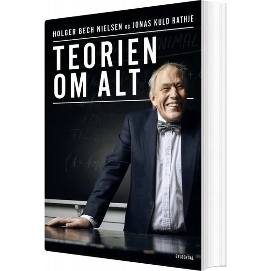 Teorien om alt – Jonas Kuld Rathje & Holger Bech Nielsen