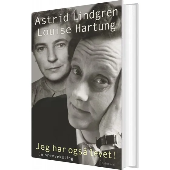 Jeg har også levet! – Brevveksling mellem Astrid Lindgren og Louise Hartung