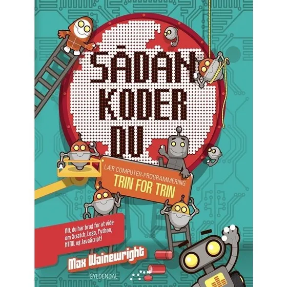 Sådan koder du – Lær programmering trin for trin