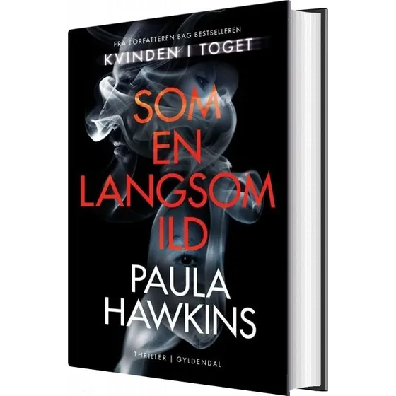 Som en langsom ild – Paula Hawkins (hardcover)