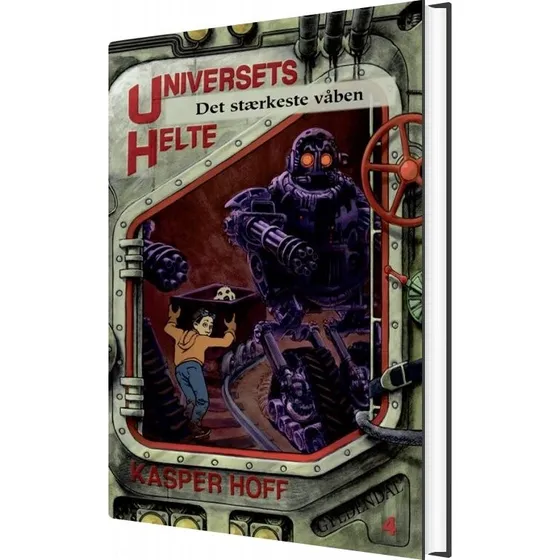 Universets Helte 4: Det stærkeste våben (Kasper Hoff)