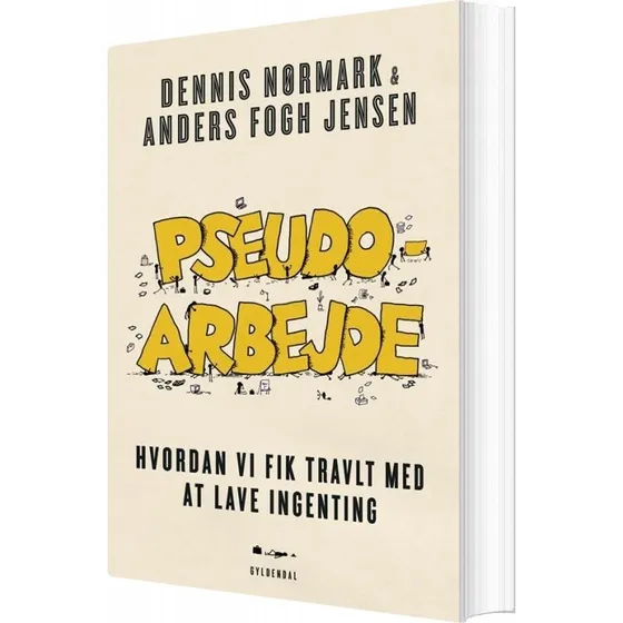 Pseudoarbejde — Anders Fogh Jensen