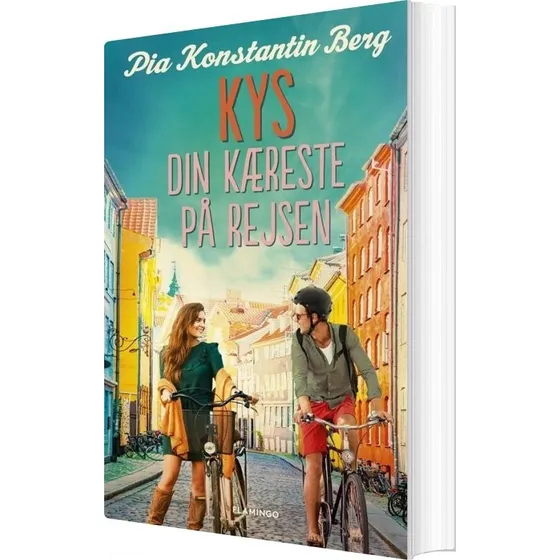 Kys din kæreste på rejsen – Pia Konstantin Berg