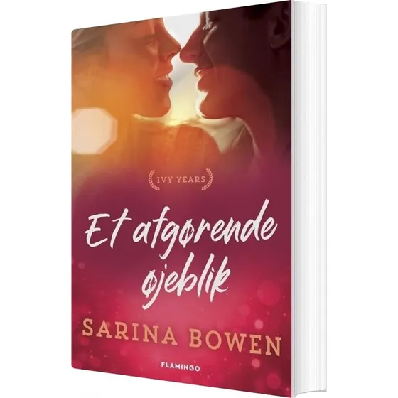 Et afgørende øjeblik — Sarina Bowen (hæftet)