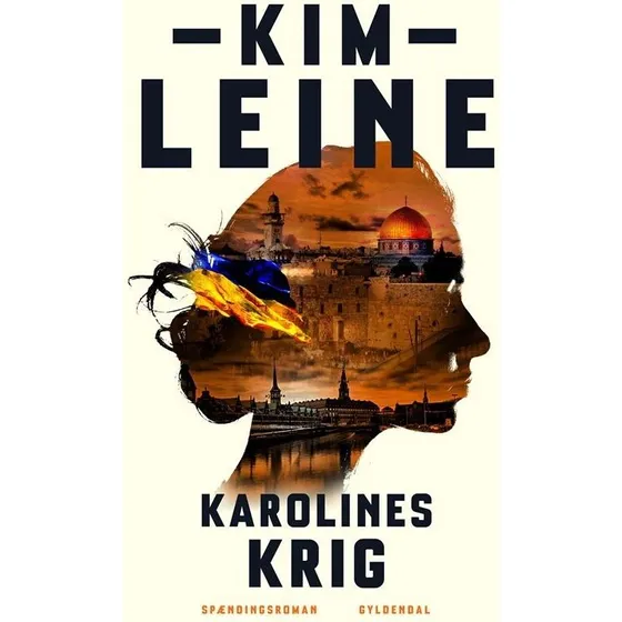 Karolines Krig – Kim Leine (hardcover)