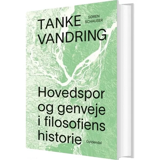 Tankevandring – Filosofiens historie (Søren Schauser)