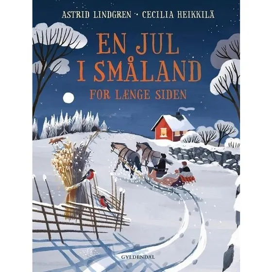 En jul i Småland for længe siden – Astrid Lindgren