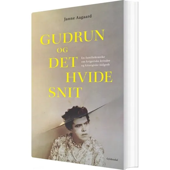 Gudrun og det hvide snit – Janne Aagaard