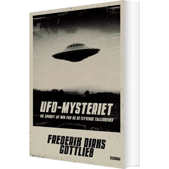 Ufo-mysteriet – Erindring & biografi af Frederik Dirks Gottlieb