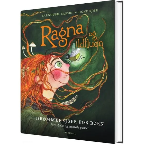 Ragna og ildfluen – børnebog af Farnoush Bassri