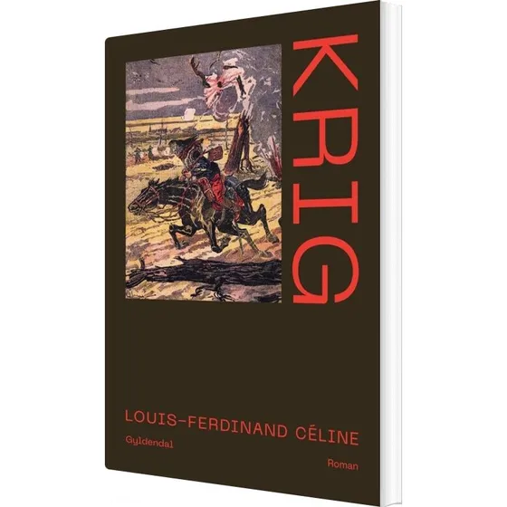 Krig — Louis-Ferdinand Céline (hæftet, dansk udgave)
