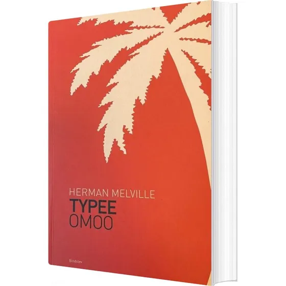 Typee & Omoo — Herman Melville (hæftet, Samlede værker 1)