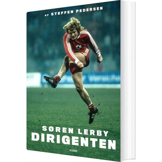 Søren Lerby: Dirigenten – Biografi (hæftet)