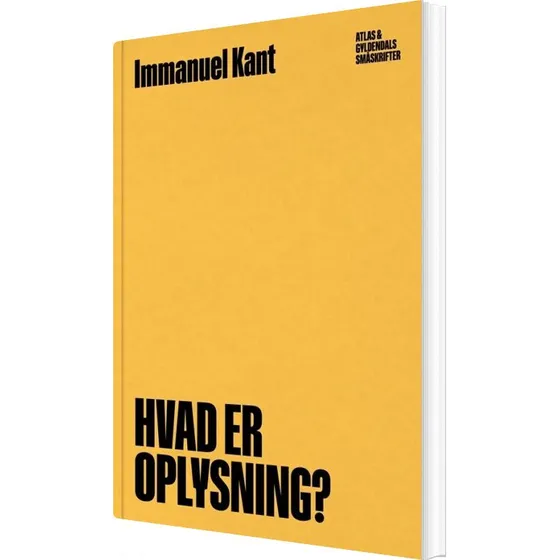 Hvad er oplysning? - Immanuel Kant (hæftet)