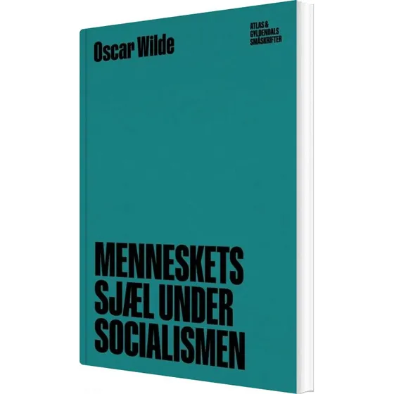Menneskets sjæl under socialismen – Oscar Wilde