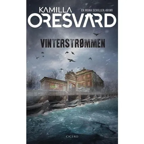 Vinterstrømmen – Kamilla Oresvärd (krimi)