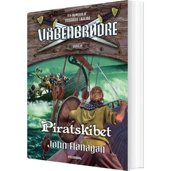 Våbenbrødre 9: Piratskibet – John Flanagan