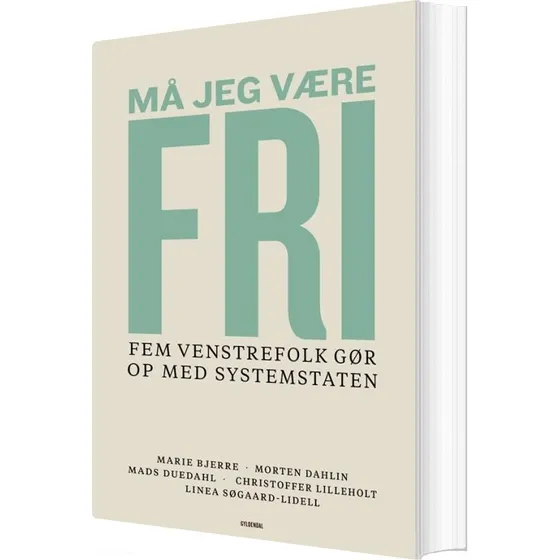 Må jeg være fri – Fem unge Venstrefolk (hæftet)