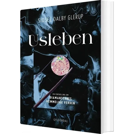 Sidsel Dalby Glerup: Diamanternes hemmelige verden