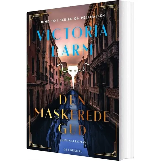 Den maskerede gud – Victoria Larm (krimi)
