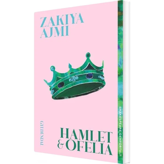 Hamlet og Ofelia — Shakespeare genfortalt (Zakiya Ajmi)
