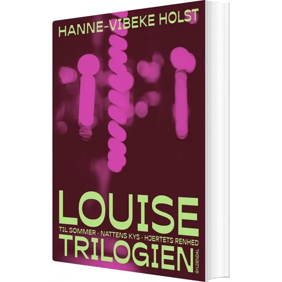 Louise-trilogien af Hanne-Vibeke Holst (hæftet)