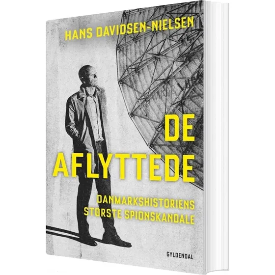 De aflyttede – Biografi & Erindring af Hans Davidsen-Nielsen