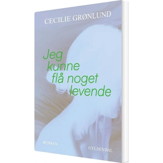 Jeg kunne flå noget levende – Cecilie Grønlund