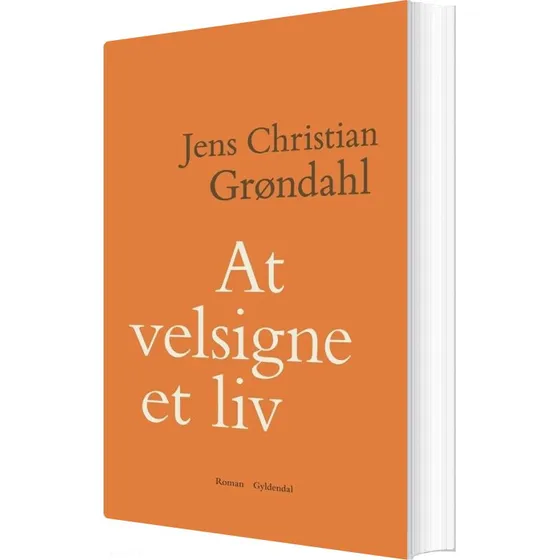 At velsigne et liv – Jens Christian Grøndahl (hæftet)