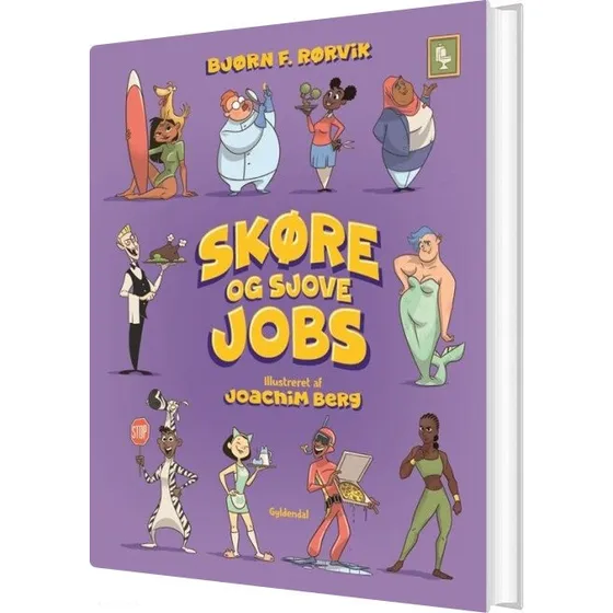Skøre og sjove jobs – Børnebog af Bjørn F. Rørvik