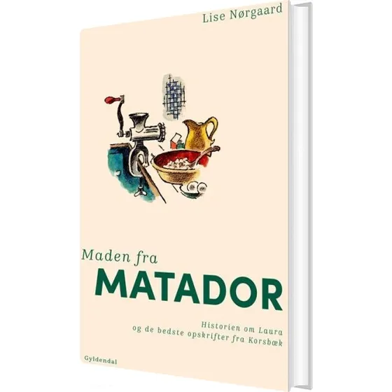 Maden fra Matador – Opskrifter & historier (hardcover)