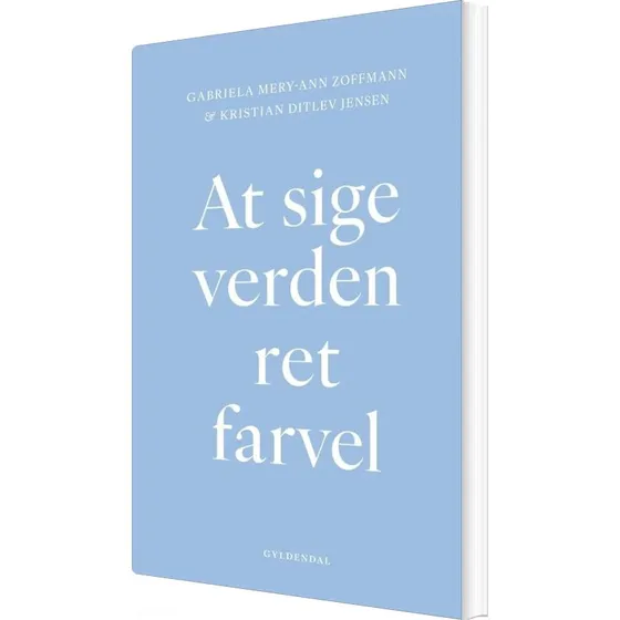 At sige verden ret farvel – Kristian Ditlev Jensen & Gabriela Zoffmann