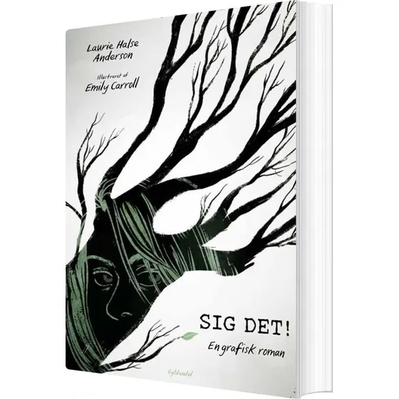 Sig det! – Grafisk ungdomsroman af Laurie Halse Anderson
