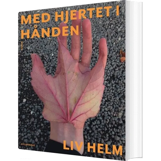 Med hjertet i hånden - Liv Helm