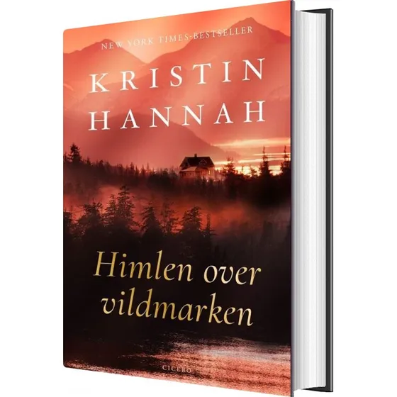 Himlen over vildmarken – Kristin Hannah, Hardcover